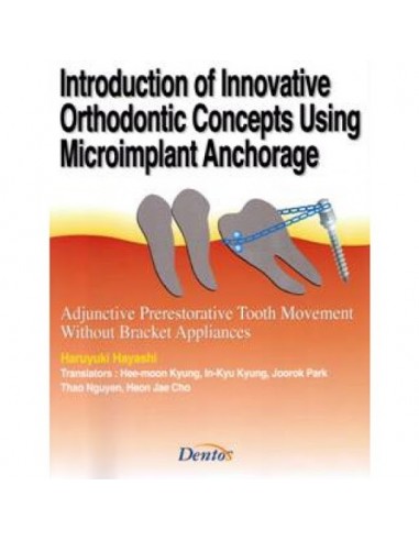 Libro "Introduction of Innovative Orthodontic Concepts Using Microimplant Anchorage"